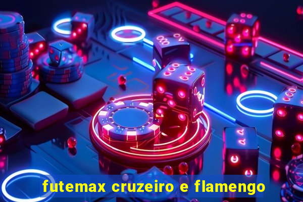 futemax cruzeiro e flamengo